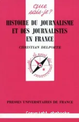 Histoire du journalisme et des journalistes en France