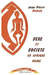 Sexe et société en Afrique noire
