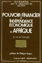 Pouvoir financier et indépendance économique en Afrique