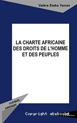 La Charte africaine des droits de l'homme et des peuples