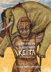 L'Epopée de Soundiata Keita