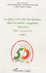 La place et le rôle des femmes dans la société congolaise, 1960-2010