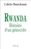 Rwanda : Histoire d'un génocide