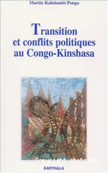 Transition et conflits politiques au Congo-Kinshasa