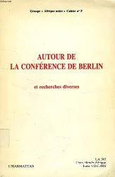 Autour de la conference de Berlin