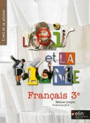 Français 3e L'oeil et la plume - Programme 2012