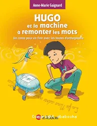 Hugo et la machine à remonter le temps