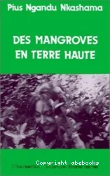 Des Mangroves en terre haute