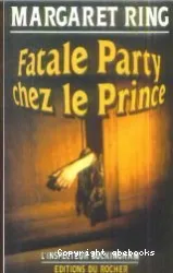 Fatale party chez le prince
