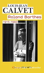 Roland Barthes 1915 - 1980