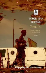 Congo Inc. : Le testament de Bismarck : roman