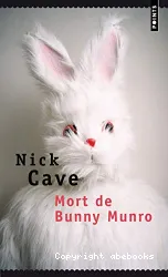 Mort de Bunny Munro : roman