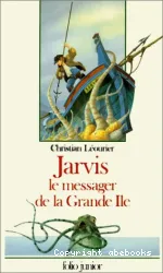 Jarvis, le messager de la Grande Ile