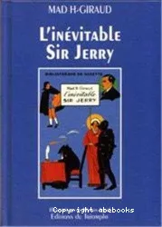 L'inévitable Sir Jerry