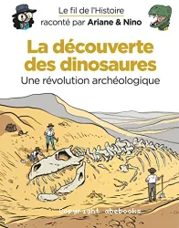 La découverte des dinosaures