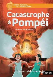 La Catastrophe à Pompéi