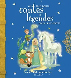 Les plus beaux contes et légendes pour les enfants