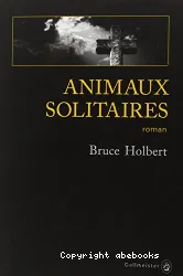 Animaux solitaires
