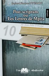 Post-scriptum ou Les Lettres de Mpita
