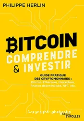 Bitcoin comprendre et investir