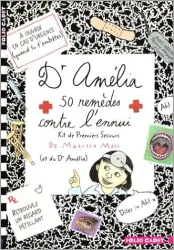 Docteur Amélia 50 [cinquante] remèdes contre l'ennui